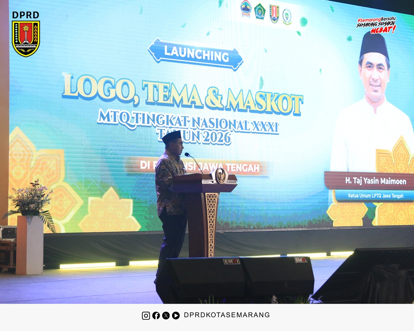Image Berita H. Sodri Wakil Ketua Komisi D mewakili Ketua DPRD Kota Semarang menghadiri Launching Maskot, Logo, dan Tema MTQN XXXI 6